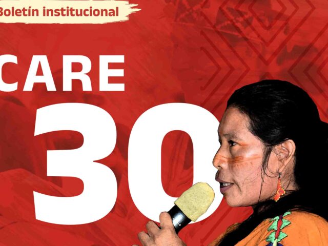 Presentamos la segunda edición de nuestro Boletín Institucional: CARE 30
